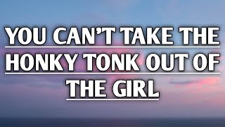 Brooks &amp; Dunn - You Can&#39;t Take The Honky Tonk Out Of The Girl (Lyrics)