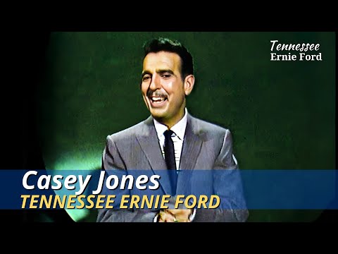 Casey Jones | Tennessee Ernie Ford | The Ford Show