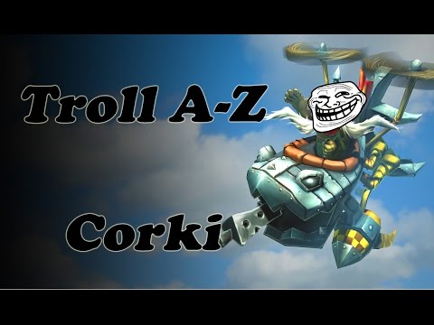 Troll A-Z | Corki AP... Está OP!! XD | Pretemporada 2015