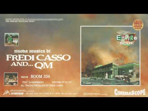 QM X Fredi Casso - 08. Room 334 (feat. DJ KENDRICKX) (Audio)