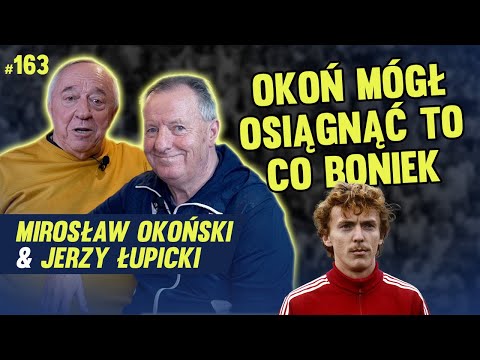 ŻADNA NARZECZONA NIE DAŁA MI TYLE PRZYJEMNOŚCI CO OKOŃ - MIROSŁAW OKOŃSKI I JERZY ŁUPICKI #163