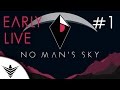 No Man's Sky - EARLY Live StarLog Part 1 Where's The Manual