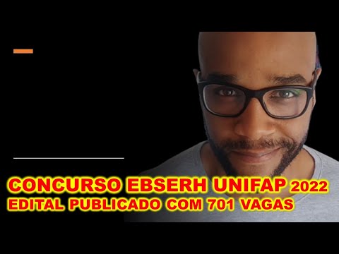 Concurso EBSERH 2022 UNIFAP edital publicado com 701 vagas GANHOS DE MAIS DE 8MIL APOSTILA DOWNLOAD