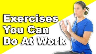 3 Easy Desk Exercises You Can Do At Work!