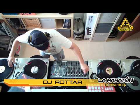 Dj Rottar @ La Maratón de Quarantine Dj's (15/08/20)