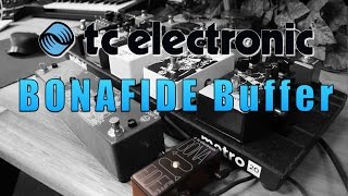 Video thumbnail for TC Electronic BONAFIDE Buffer - Part II (the less pointless demo) by EytschPi42