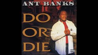 Ant Banks - "You Ain't Knowin"'