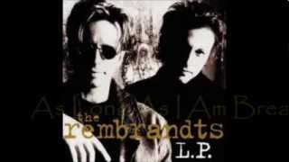 The Rembrandts - As Long As I Am Breathing
