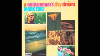 Mark Eric - Build Your Own Dreams (Midsummer's Day Dream)