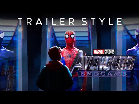 Spider-Man: Into the Spider-Verse - Trailer (Avengers: Endgame Style)
