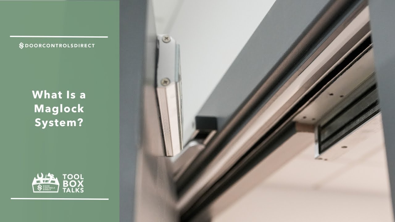 What Is a Maglock System? | Electromagnetic Door Locks Explained
