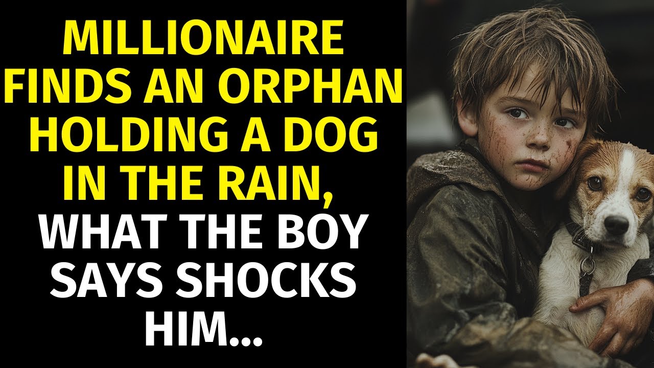 Millionaire finds an orphan holding a dog in the rain, what the boy says shocks him...