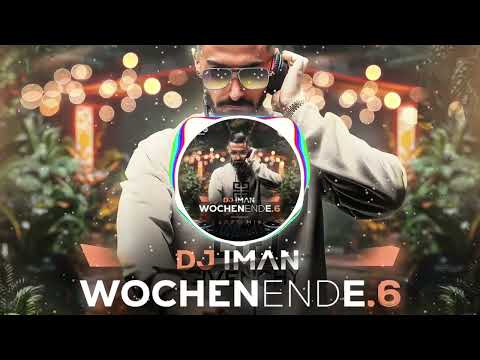 Wochenende.6-Dj Iman-Persian mix- Persian remix-Remix shad-Remix sale no-Energy remix-Shad