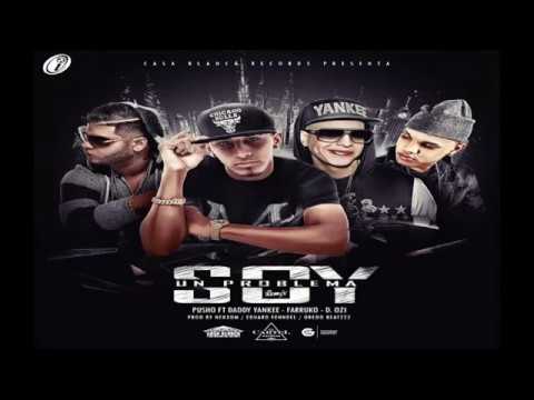 Pusho Ft Daddy Yankee  Farruko Y DOZI - Soy Un Problema Official Remix