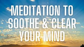 Deeply Relaxing Voice Only Meditation To Soothe The Busy Mind, Release All Stress & Worries