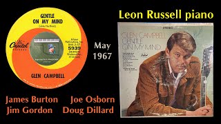 Glen Campbell "Gentle On My Mind" 1967 Leon Russell James Burton Jim Gordon