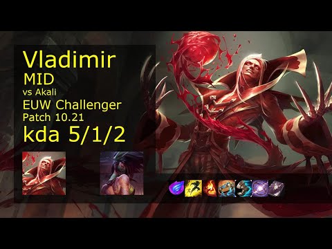 Vladimir vs Akali Mid - EUW Challenger 5/1/2 Patch 10.21 Gameplay
