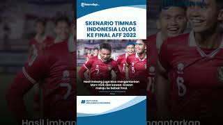 Ini Skenario Timnas Indonesia agar Bisa Lolos ke Final AFF 2022, Wajib Cetak Gol meski Hasil Imbang