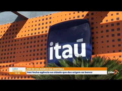 Banco Itaú fecha agência na cidade que originou o próprio nome