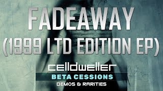 Celldweller - Fadeaway (1999 Ltd Edition EP)
