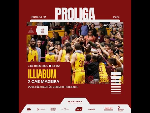 PROLIGA - ILLIABUM CLUBE/MARGRES vs CAB Madeira