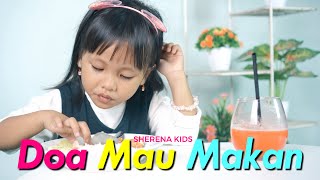 Download lagu DOA MAU MAKAN - SHERENA KIDS mp3 Download lagu DOA MAU MAKAN - SHERENA KIDS mp3