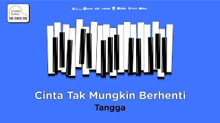 Download lagu Chord Piano Tangga - Cinta Tak Mungkin Berhenti mp3 Download lagu Chord Piano Tangga - Cinta Tak Mungkin Berhenti mp3