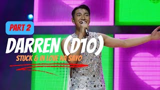 Part 2- Darren Espanto D10  (Stuck &amp; In Love Na Sayo)
