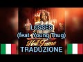 Polo G - Losses (feat. Young Thug) | Traduzione italiana 🇮🇹
