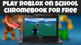 HOW TO UNBLOCK ROBLOX ON SCHOOL CHROMEBOOK FOR FREE!