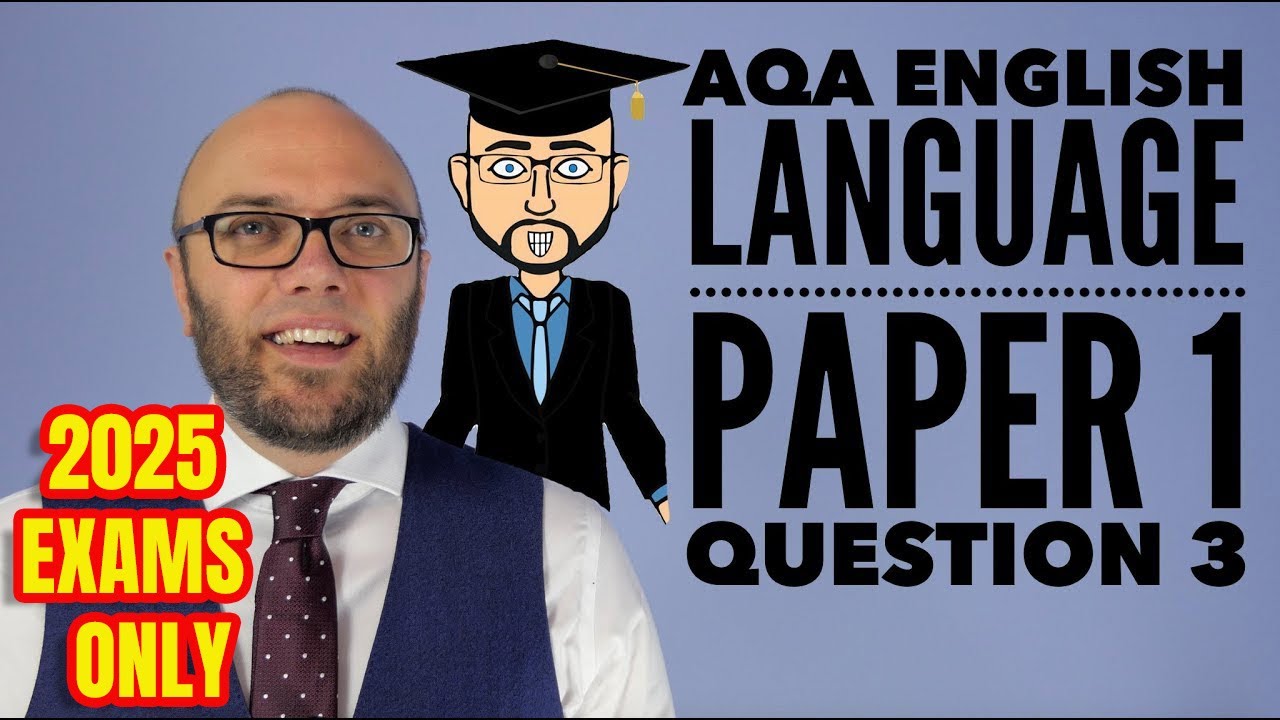 AQA English Language Paper 1 Question 3 (2025 onwards)