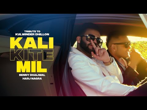 Kali Kite Mil (Lyrical Video) Benny Dhaliwal | Harj Nagra