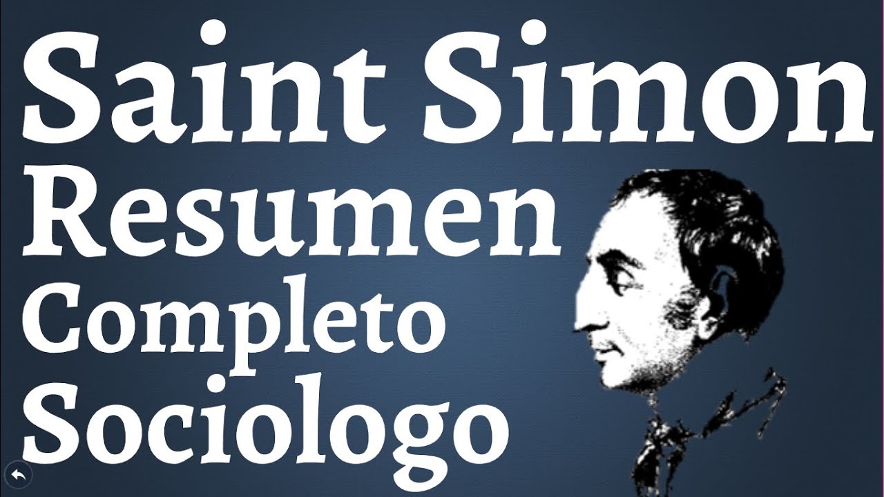 Saint Simon, Padre de la Sociología