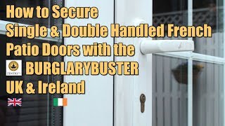 How to Secure Single and Double Handled French Doors