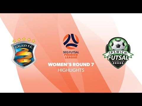 SEQ FPL Women's R7 - Galaxy FC v Ipswich Futsal Highlights