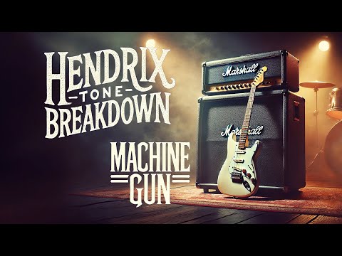 How to Get Jimi Hendrix’s ‘Machine Gun’ Tone