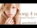 ayumi hamasaki - Song 4 u ~piano version~ HD + ...
