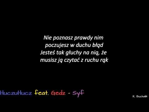 HuczuHucz feat. Gedz - Syf TEKST