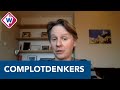 Waar komt complotdenken vandaan? Gedragswetenschapper legt uit - OMROEP WEST