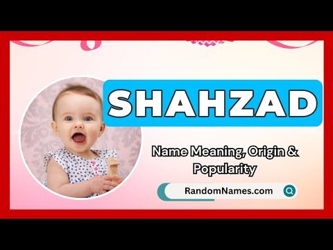 Shahzad - Baby Boy Name Meaning, Origin & Popularity - RandomNames.com