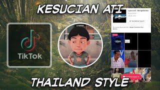 Download lagu DJ KESUCIAN ATI VIRAL TIK TOK THAILAND STYLE... mp3