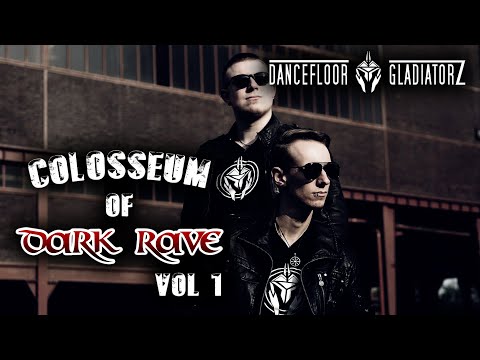 D.F.G | Colosseum of DARK RAVE Vol 1 (Industrial, Dark-/Hard Electro Mix)