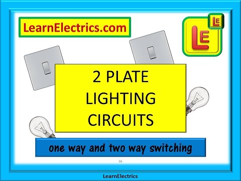 2 PLATE LIGHTING CIRCUITS – ONE WAY and TWO WAY SWITCHING