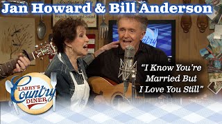 BILL ANDERSON &amp; JAN HOWARD share stories and a SONG!