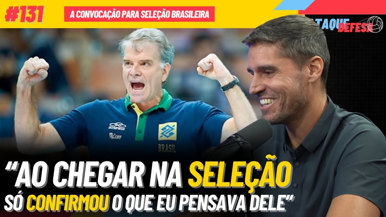A CONVOCAÇÃO PARA A SELEÇÃO BRASILEIRA DO BERNARDINHO | ATAQUE DEFESA #131