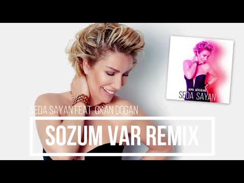 Seda Sayan - Son Sozum ( Okan DOGAN Radio Vrs. Remix )