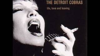 Hey Sailor & He Did It - The Detroit Cobras