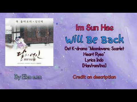 Im Sun Hae (임선혜) - Will Be Back [Ost "Moonlovers: Scarlet Heart Ryeo" pt9] Lyrics Indo [Han/rom/ina]