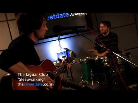 The Jaguar Club - Sleepwalking (Last.fm Sessions)