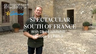 Getaway to Spectacular South of France | Scenic River Cruise | Episode 1 : Part 3